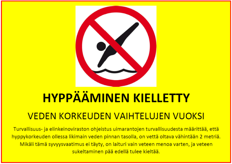 Hyppääminen kielletty -kyltti.